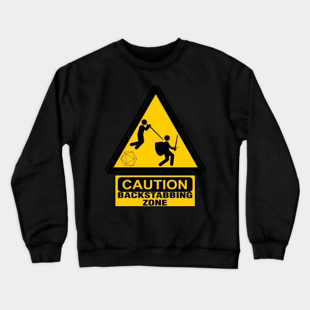 Caution: Backstabbing Zone Crewneck Sweatshirt by masciajames